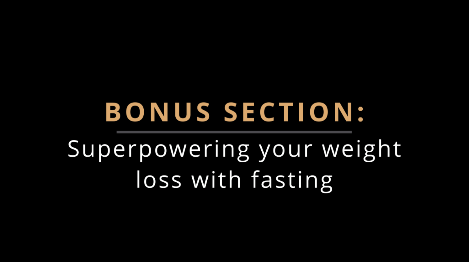 Superpowering Your Weight Loss With Fasting