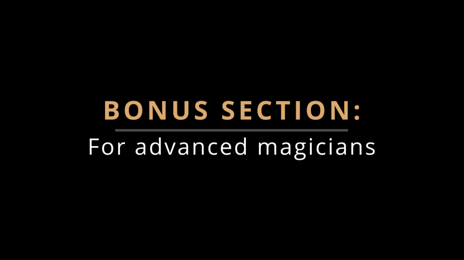 For Advanced Magicians